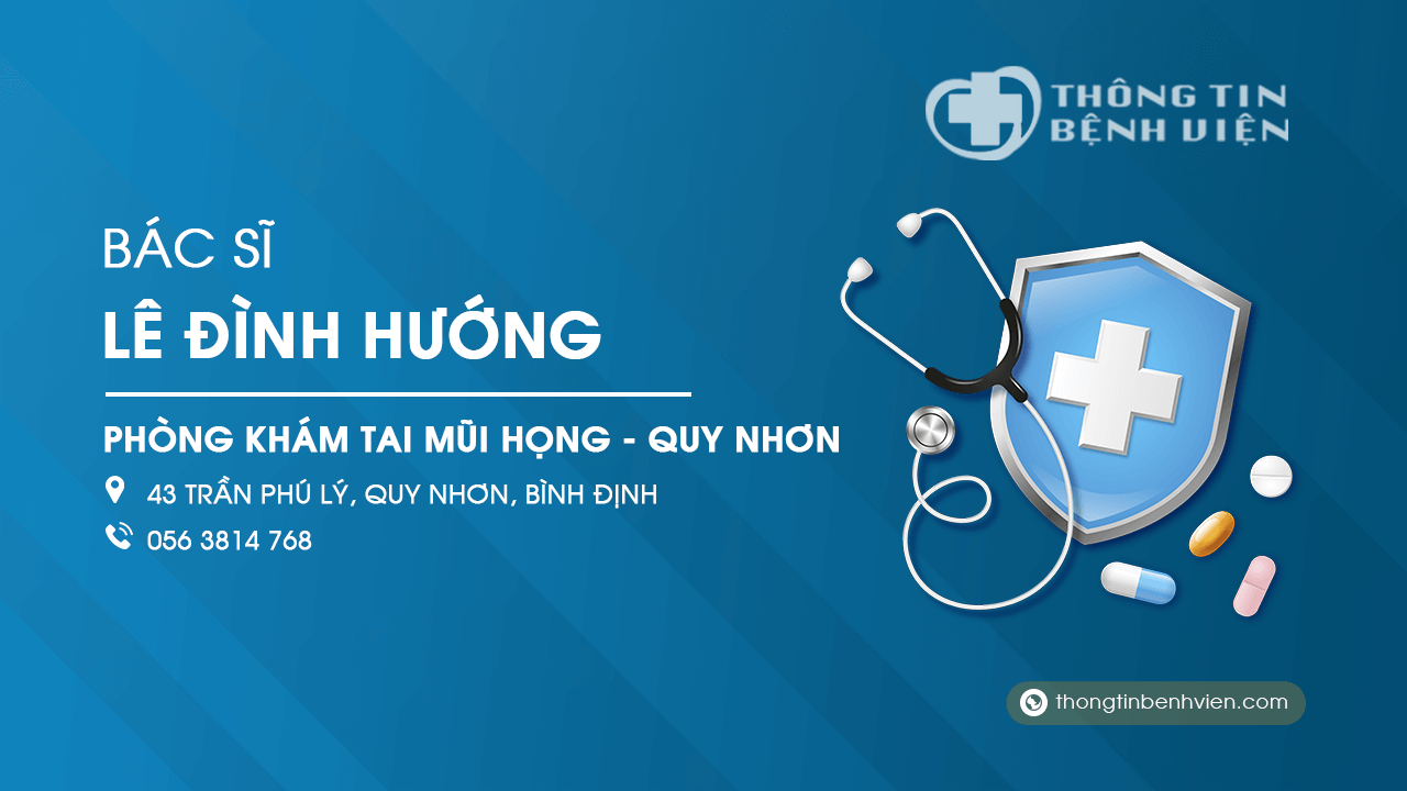 Phòng khám Bác sĩ Lê Đình Hướng tai mũi họng Quy Nhơn