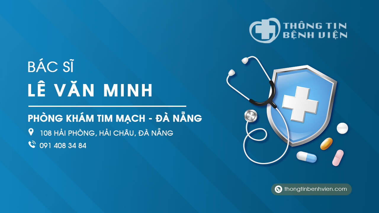 Phòng khám Bác sĩ Lê Văn Minh tim mạch Đà Nẵng