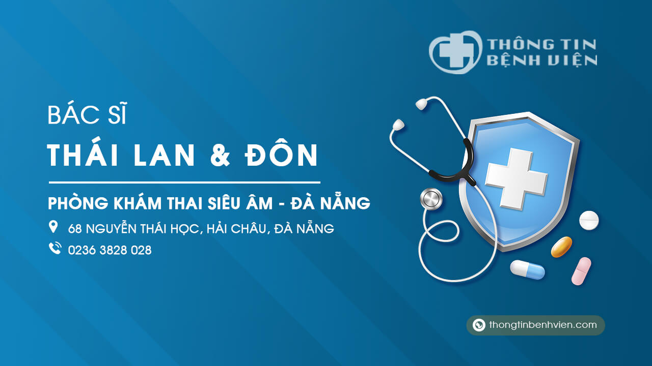 Phòng khám Bác sĩ Thái Lan và Bác sĩ Đôn thai siêu âm Đà Nẵng
