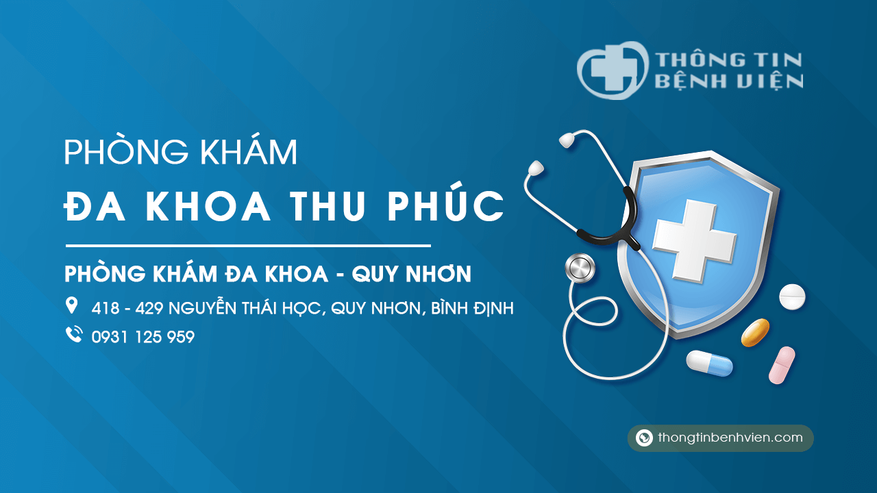 Phòng khám đa khoa Thu Phúc Quy Nhơn