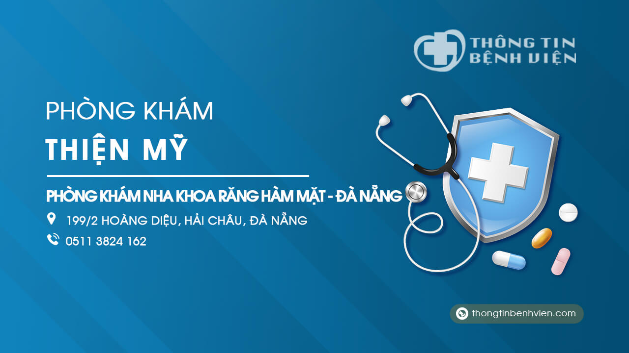 Phòng khám Thiện Mỹ nha khoa răng hàm mặt Đà Nẵng