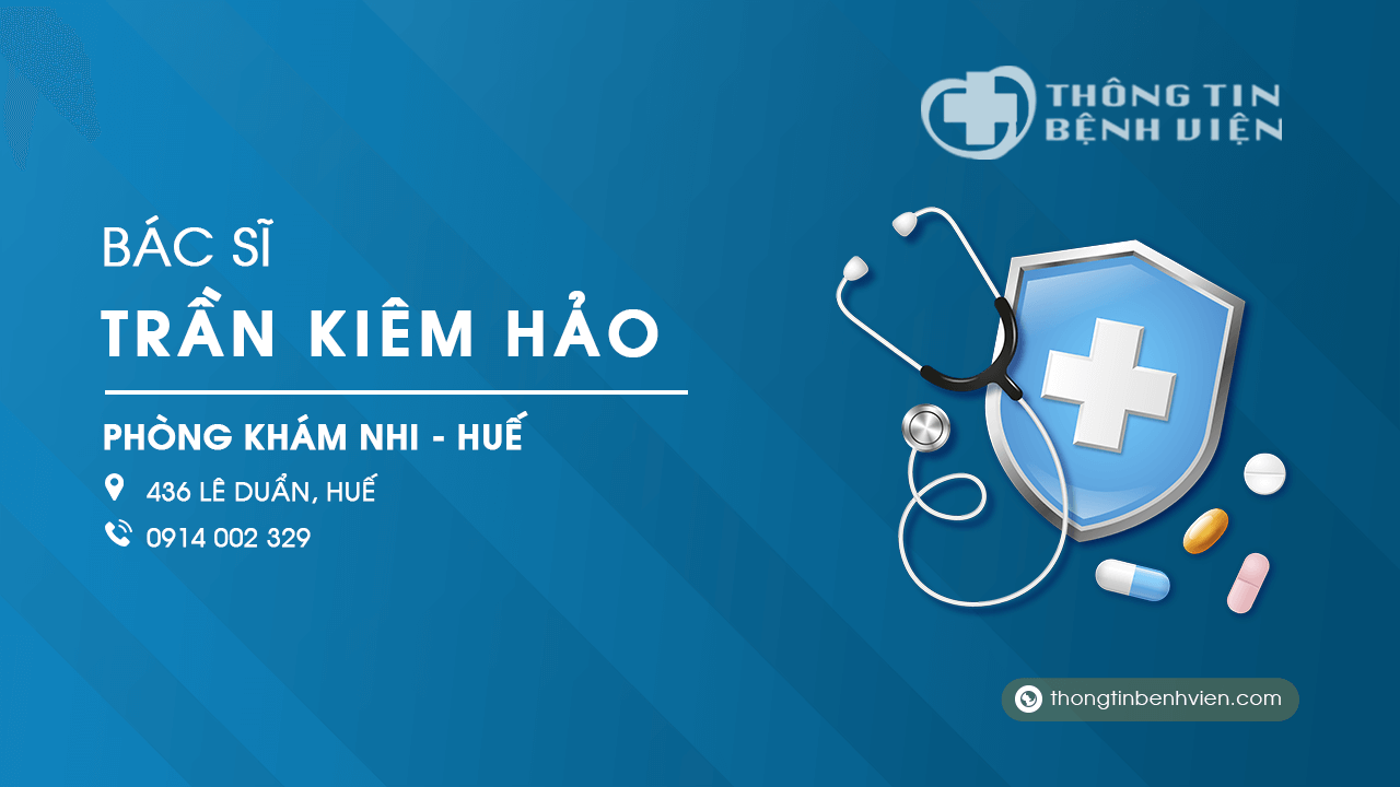 Phòng khám nhi Bác sĩ Trần Kiêm Hảo ở Huế