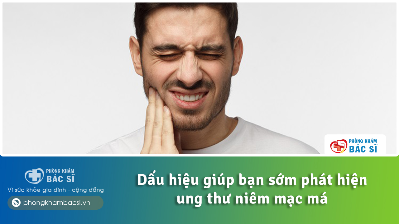 Dấu hiệu ung thư niêm mạc má