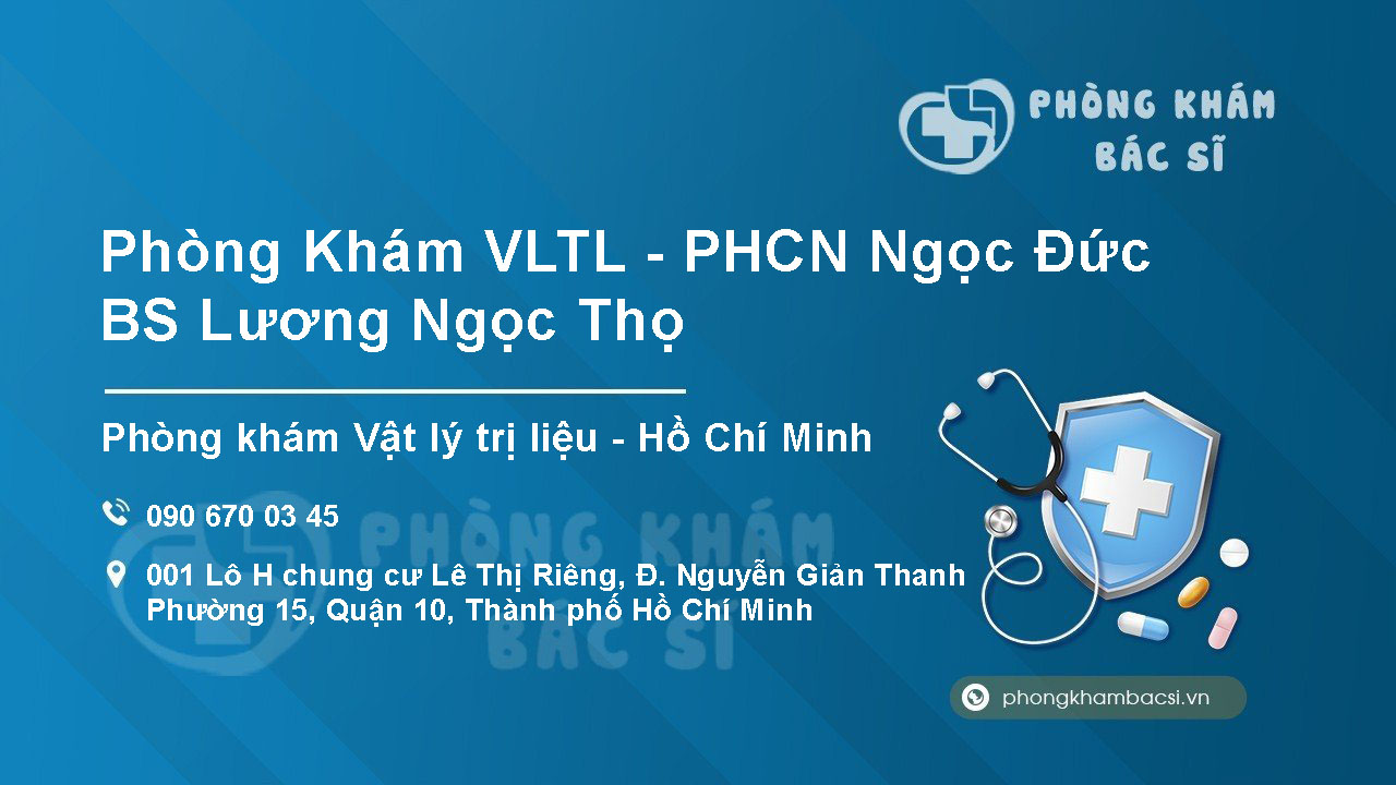 Phòng Khám Vật Lý Trị Liệu - Phục Hồi Chức Năng Ngọc Đức