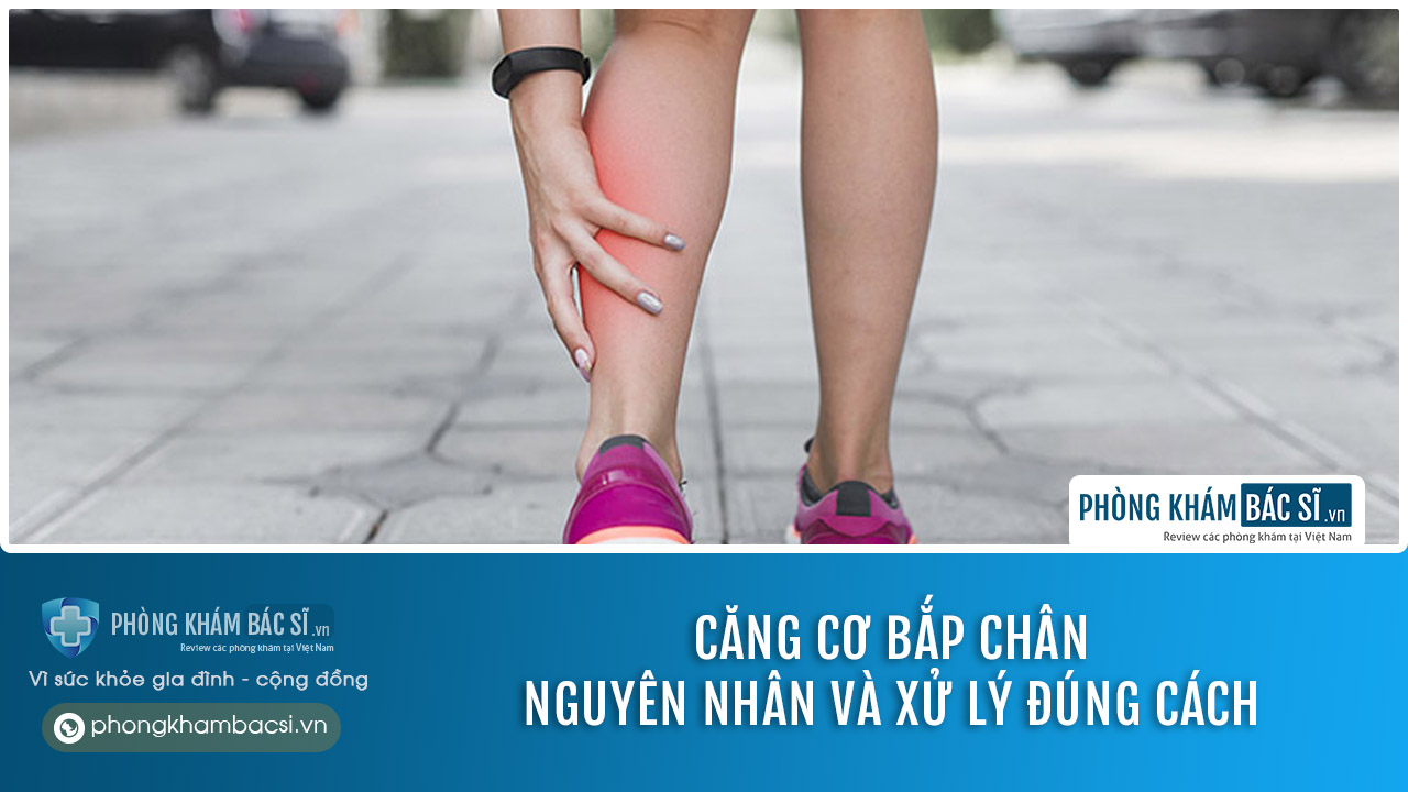 Nguyên nhân gây căng cơ bắp chân và cách chữa trị