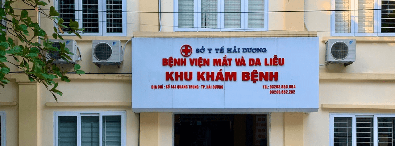 [Review] Bệnh viện Mắt và Da Liễu Hải Dương: Lịch khám, dịch vụ & bảng giá