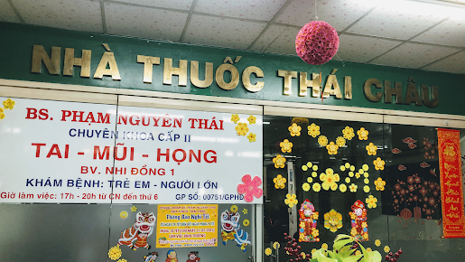 Phòng Khám Nhi - Tai Mũi Họng - BS.CK2 Phạm Nguyên Thái