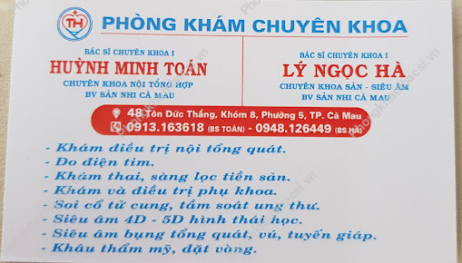 Phòng Khám Chuyên Khoa Sản - Nội Tổng Quát - BS Huỳnh Minh Toán và BS Lý Ngọc Hà