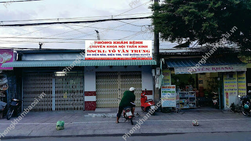 Phòng Khám Chuyên Khoa Thần Kinh - BSCKI. Võ Văn Trung