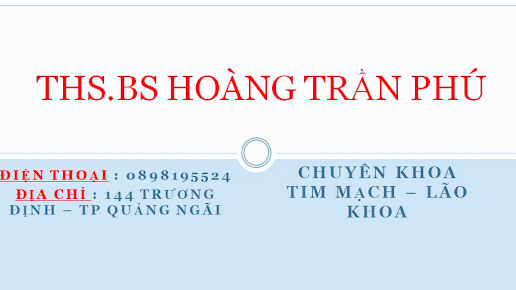 Phòng Khám Tim Mạch - Bs Hoàng Trần Phú
