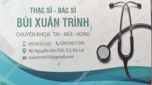 Phòng Khám Tai Mũi Họng - BS Bùi Xuân Trình
