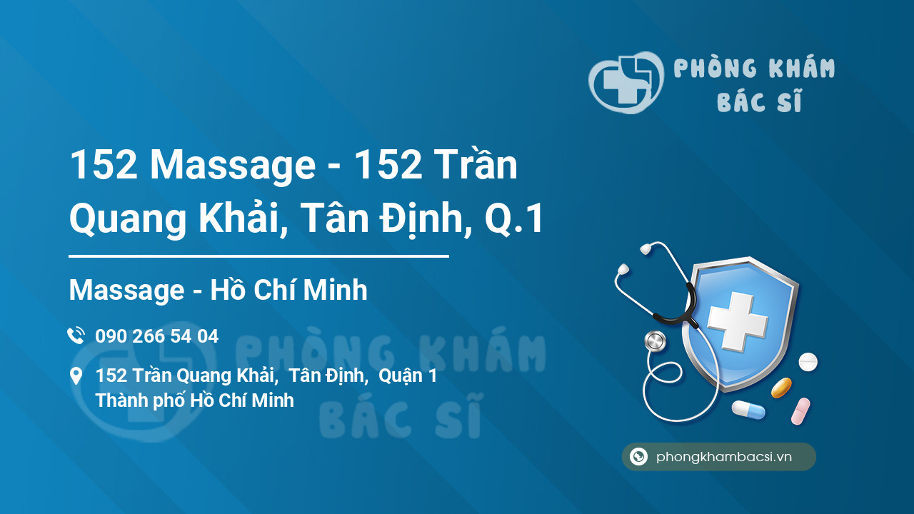 152 Massage - 152 Trần Quang Khải, Tân Định, Q.1