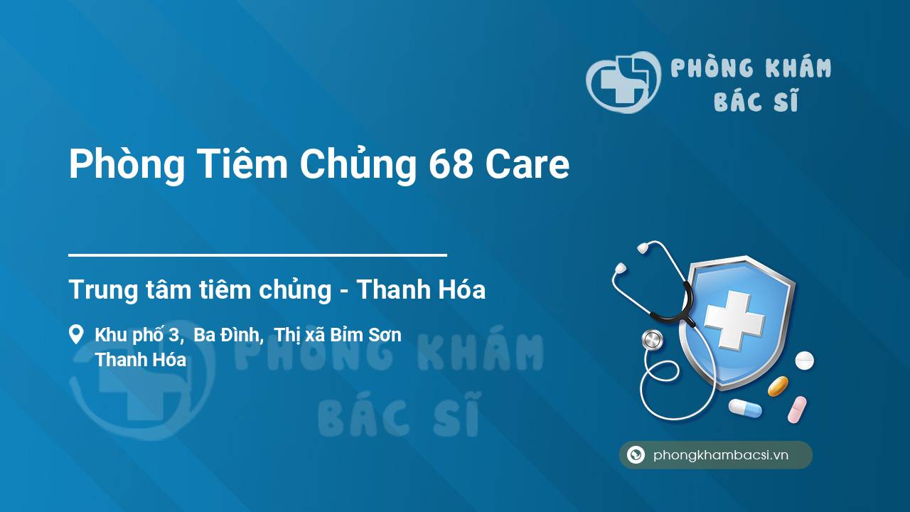 Phòng Tiêm Chủng 68 Care