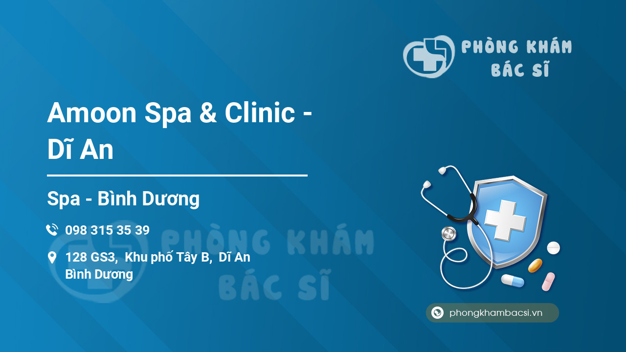 Amoon Spa & Clinic - Dĩ An