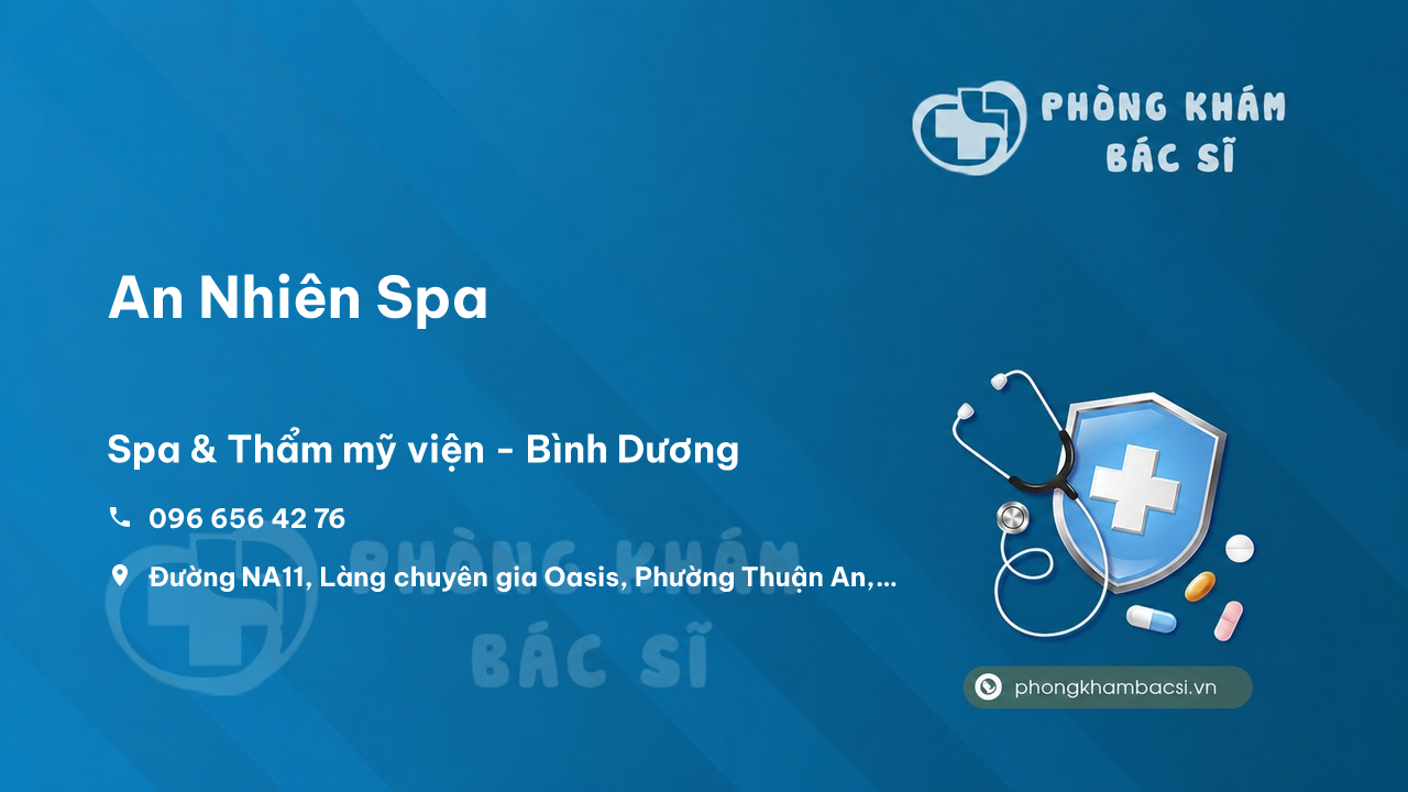 Chất lượng An Nhiên Spa, Thuận An, Bình Dương tốt không?
