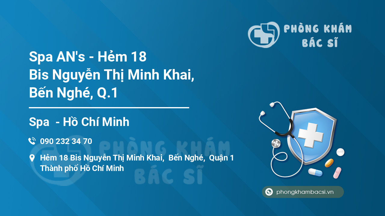 Spa AN's - Hẻm 18 Bis Nguyễn Thị Minh Khai, Bến Nghé, Q.1