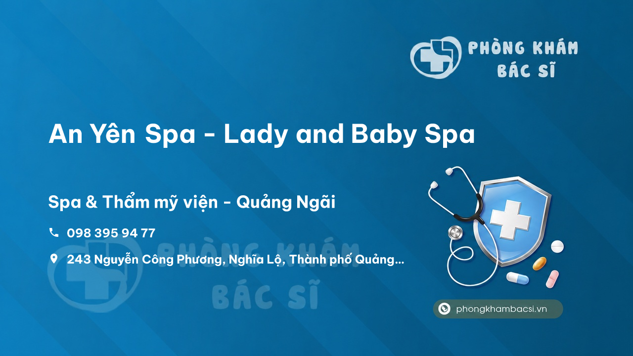 An Yên Spa - Lady and Baby Spa, Quảng Ngãi, Quảng Ngãi