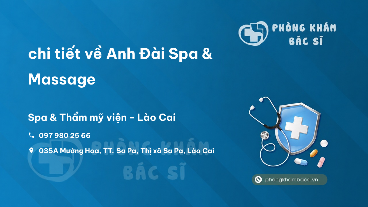 Review chi tiết về Anh Đài Spa & Massage, Sa Pa, Lào Cai bạn nên biết