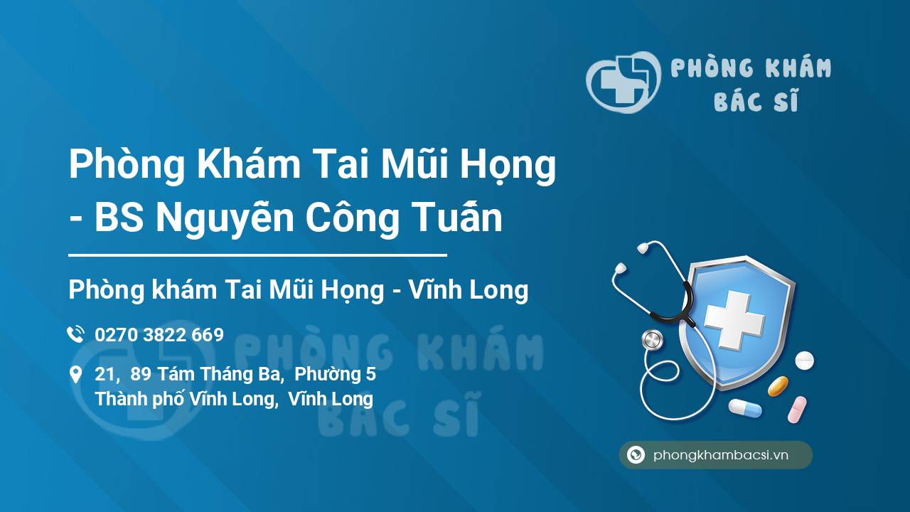 Phòng Khám Tai Mũi Họng - BS Nguyễn Công Tuấn