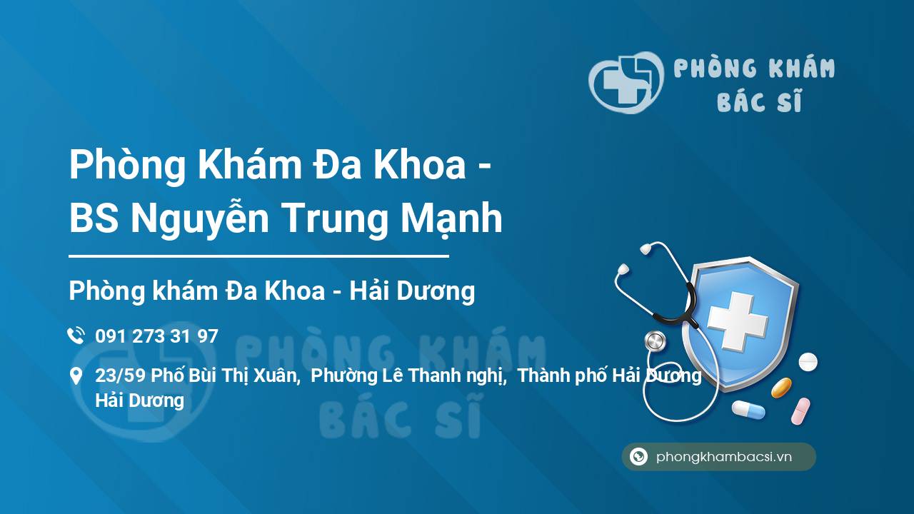 Phòng Khám Đa Khoa - BS Nguyễn Trung Mạnh