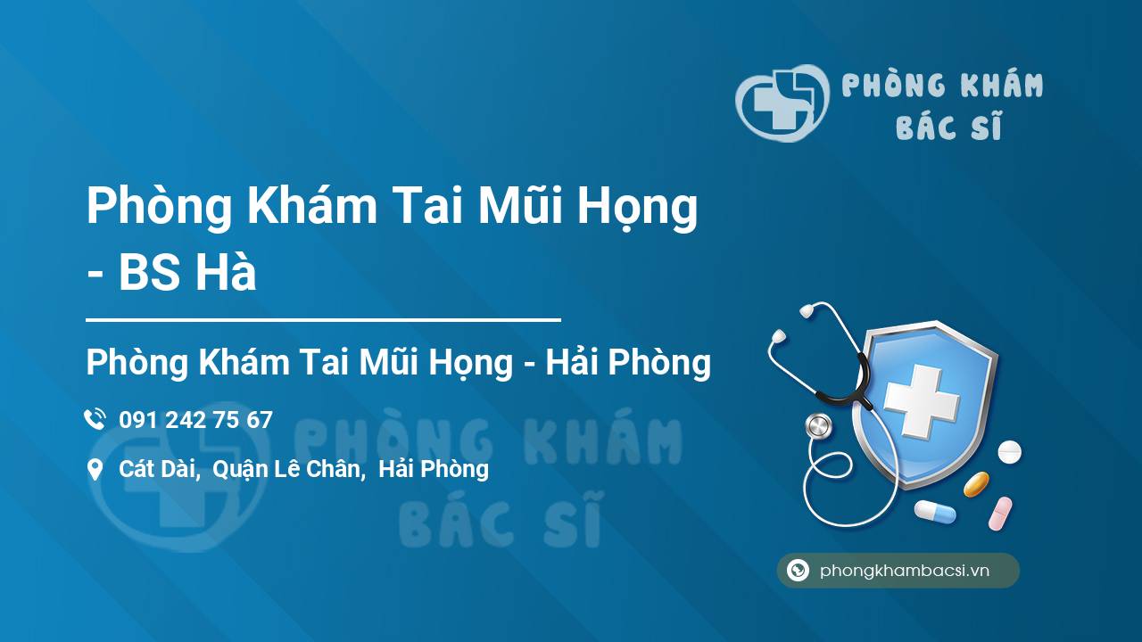 Phòng Khám Tai Mũi Họng - BS Hà