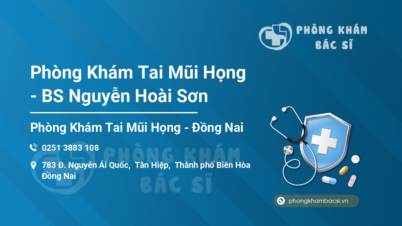 Phòng Khám Tai Mũi Họng - BS Nguyễn Hoài Sơn