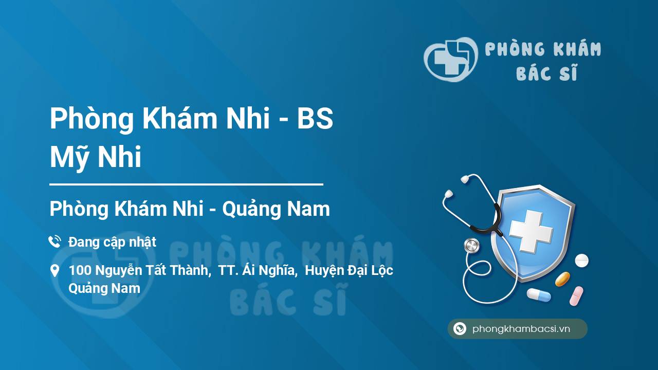 Phòng Khám Nhi - BS Mỹ Nhi