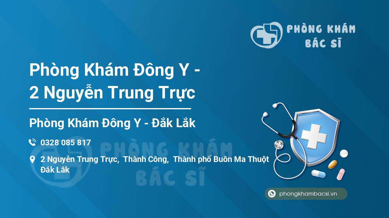 Phòng Khám Đông Y - 2 Nguyễn Trung Trực