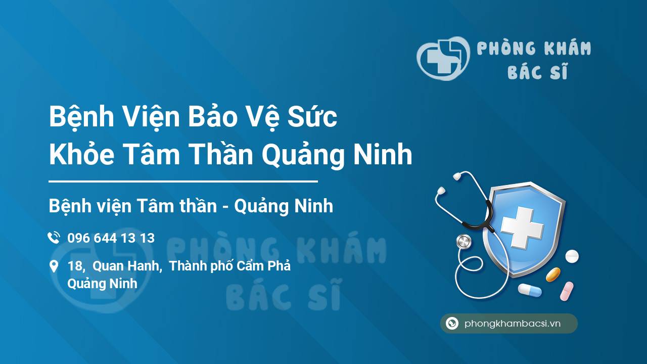 Bệnh Viện Bảo Vệ Sức Khỏe Tâm Thần Quảng Ninh