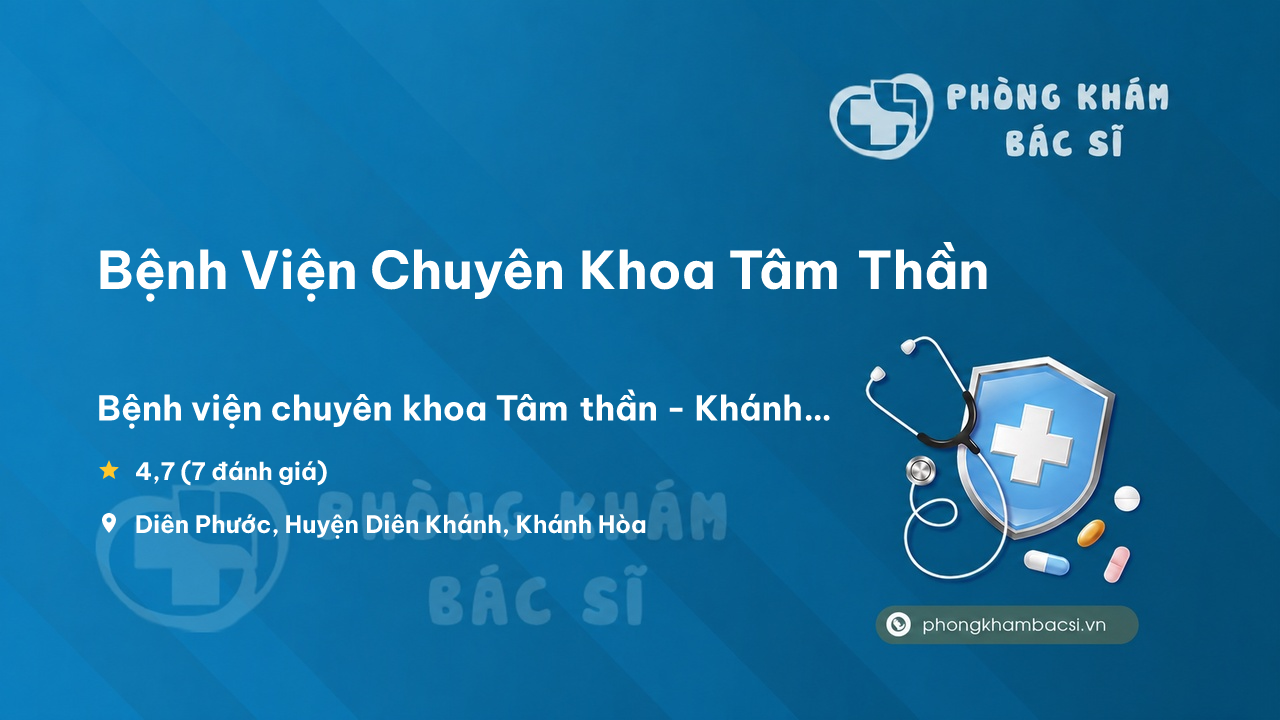 Benh Vien Chuyen Khoa Tam Than Dien Khanh
