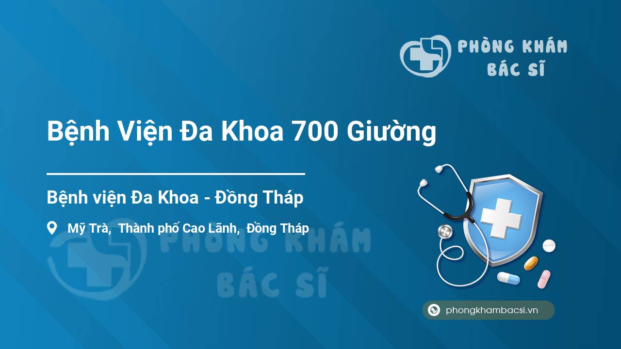 Bệnh Viện Đa Khoa 700 Giường