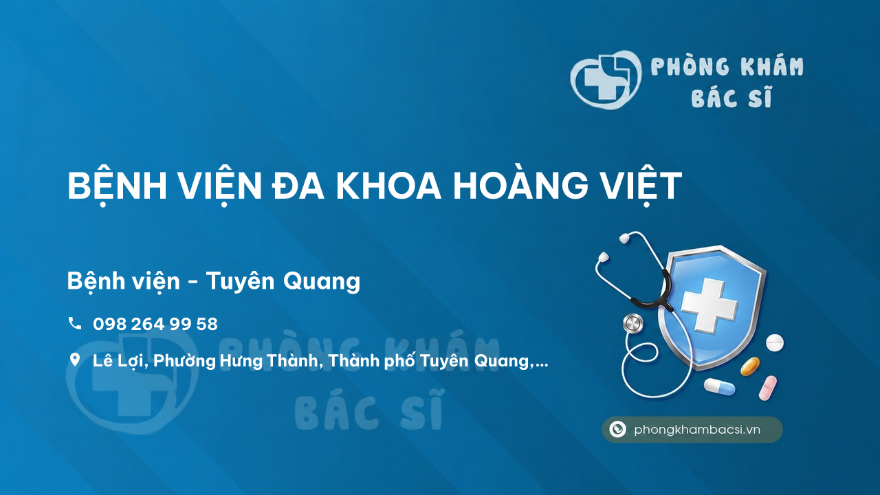 BỆNH VIỆN ĐA KHOA HOÀNG VIỆT, Tuyên Quang, Tuyên Quang