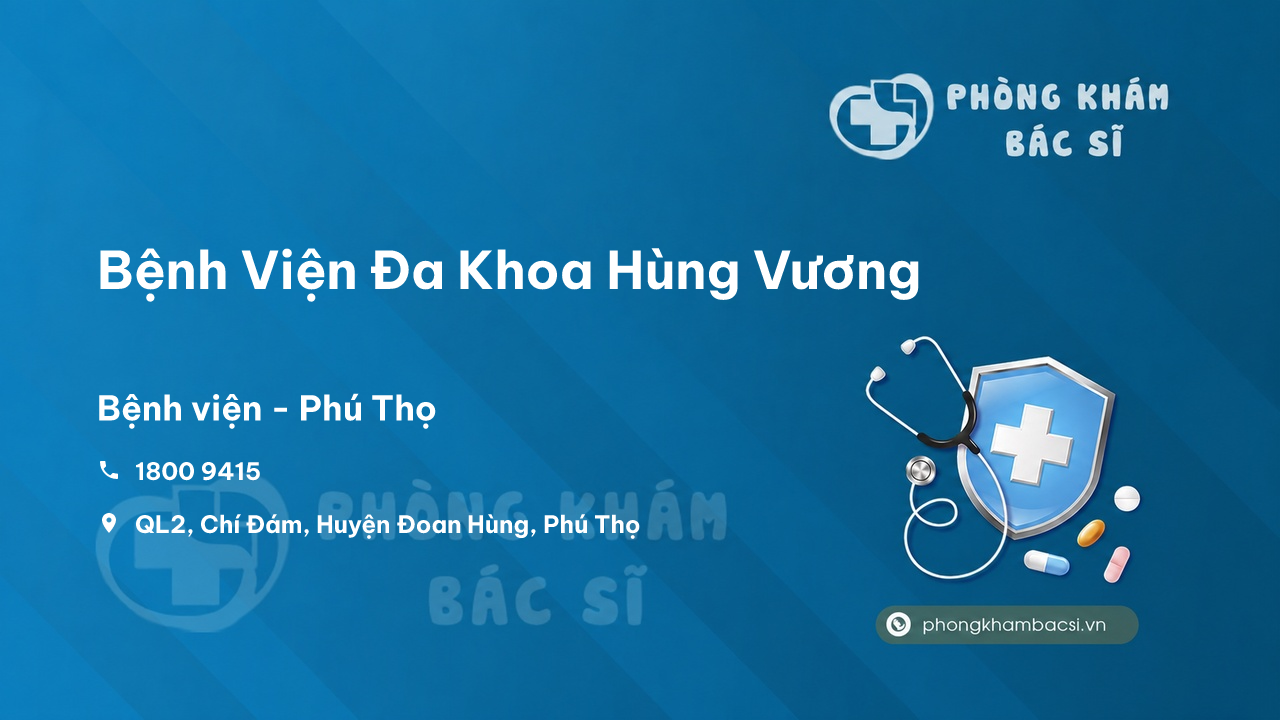  Bệnh Viện Đa Khoa Hùng Vương, Đoan Hùng, Phú Thọ