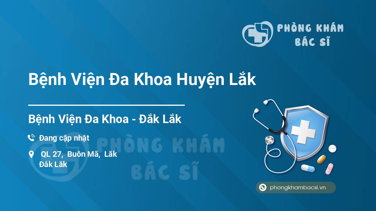 Bệnh Viện Đa Khoa Huyện Lắk