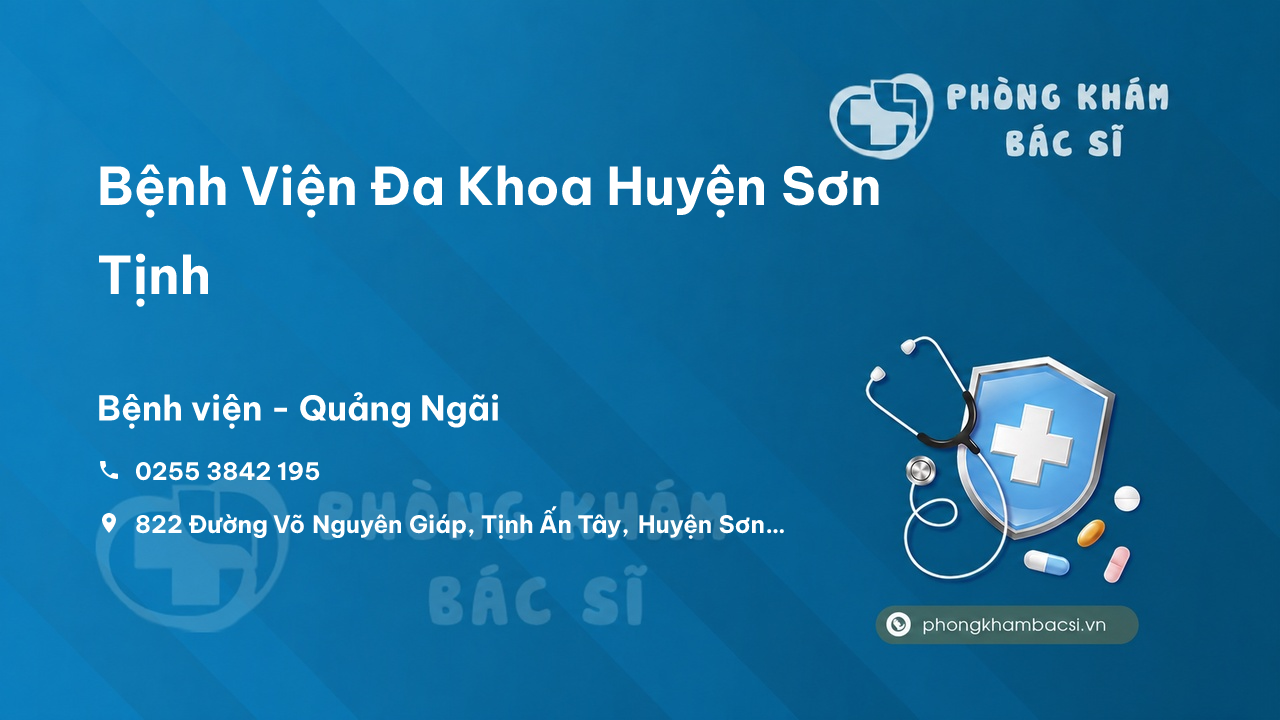 Review Bệnh Viện Đa Khoa Huyện Sơn Tịnh, Quảng Ngãi có uy tín không?