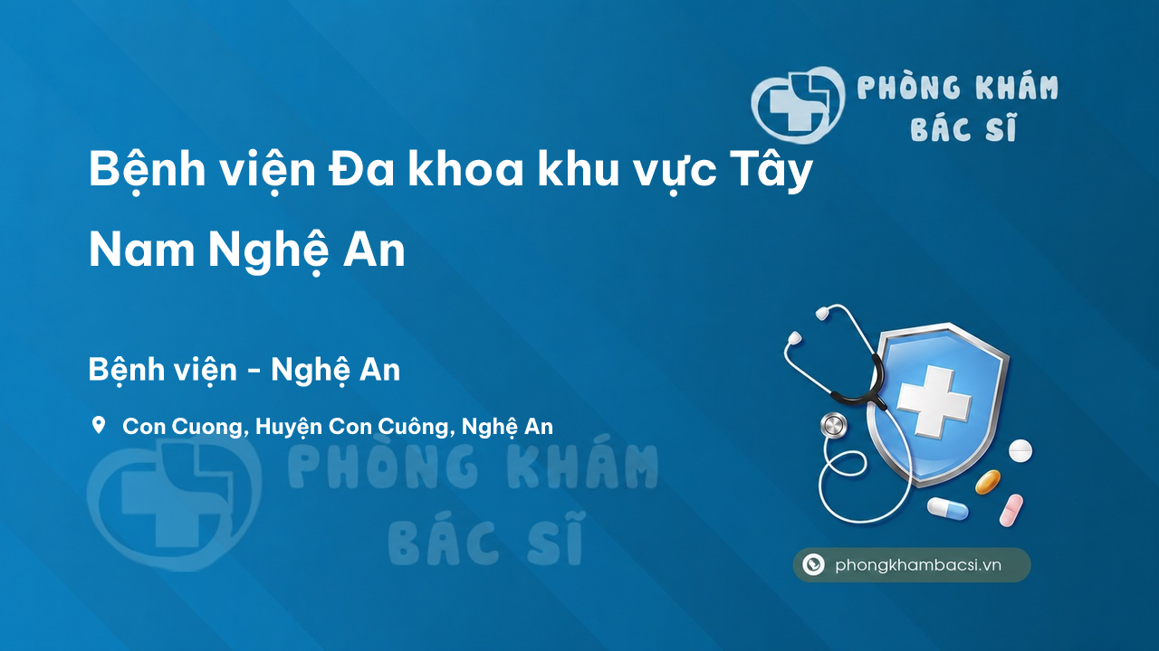 Bệnh viện Đa khoa khu vực Tây Nam Nghệ An, Nghệ An