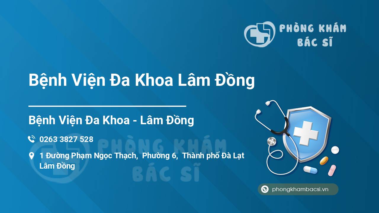 Bệnh Viện Đa Khoa Lâm Đồng