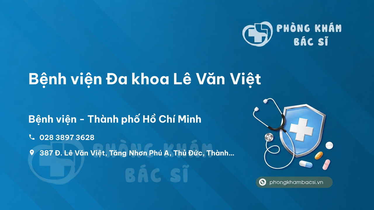  Bệnh viện Đa khoa Lê Văn Việt, Thủ Đức, Hồ Chí Minh