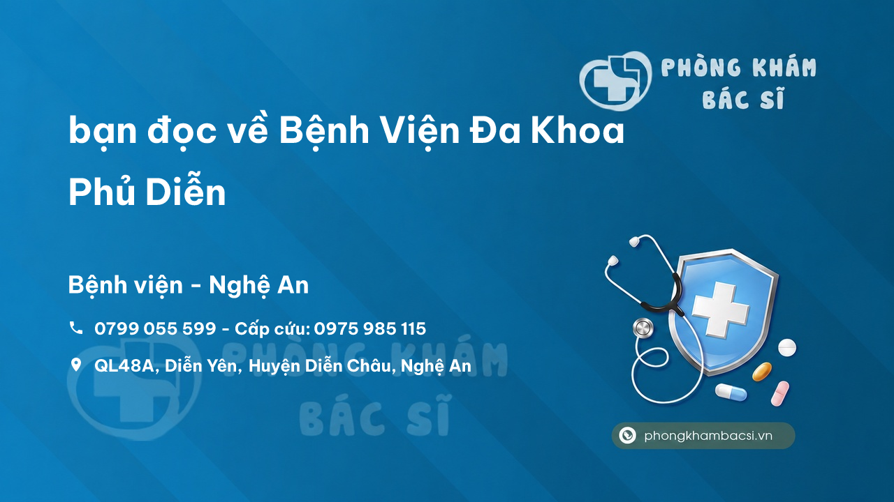 Review bạn đọc về Bệnh Viện Đa Khoa Phủ Diễn, Diễn Châu, Nghệ An
