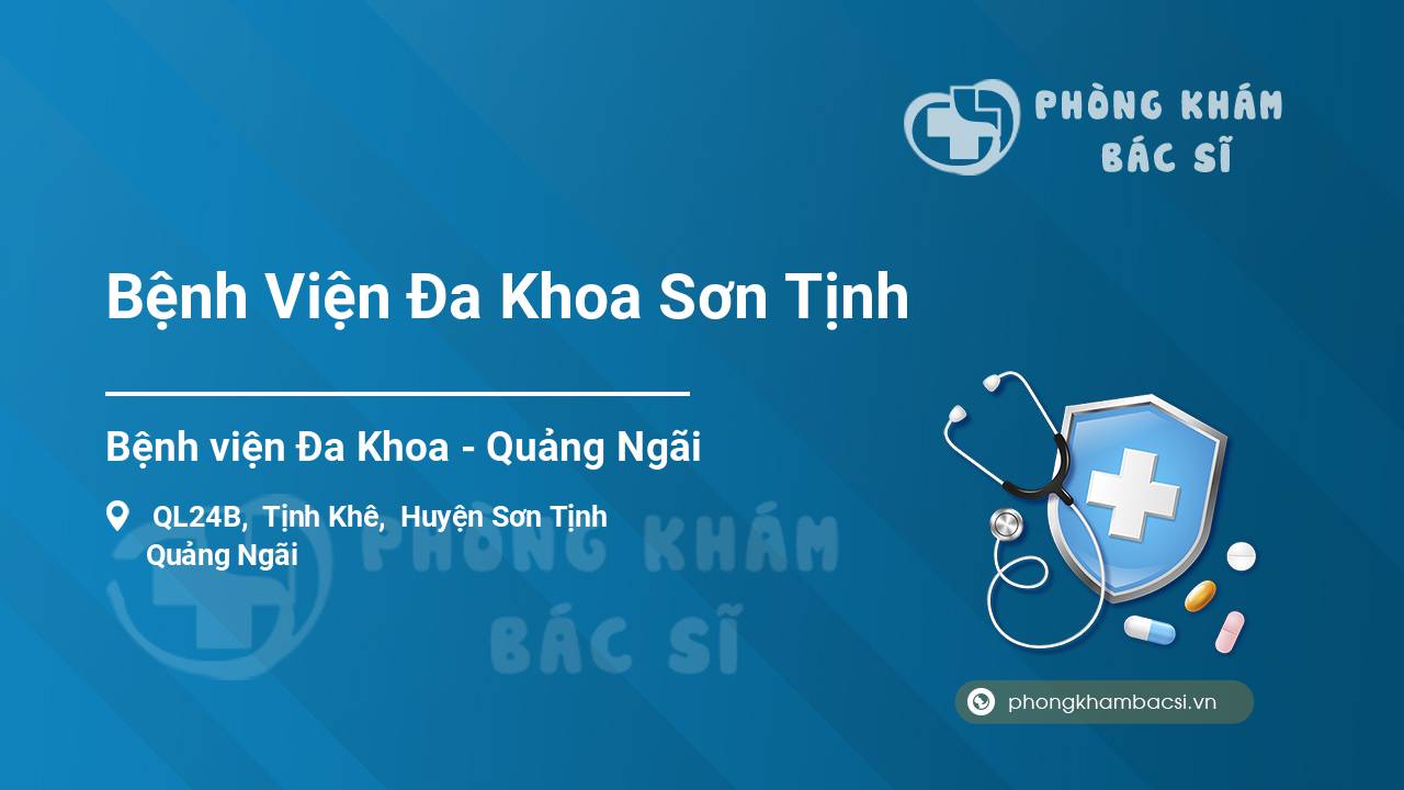 Bệnh Viện Đa Khoa Sơn Tịnh