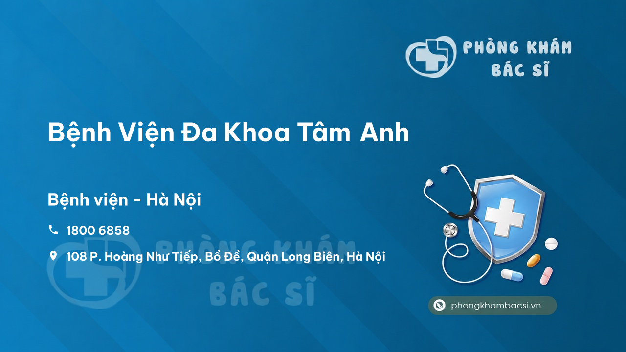 Review Bệnh Viện Đa Khoa Tâm Anh, Long Biên, Hà Nội có uy tín không?