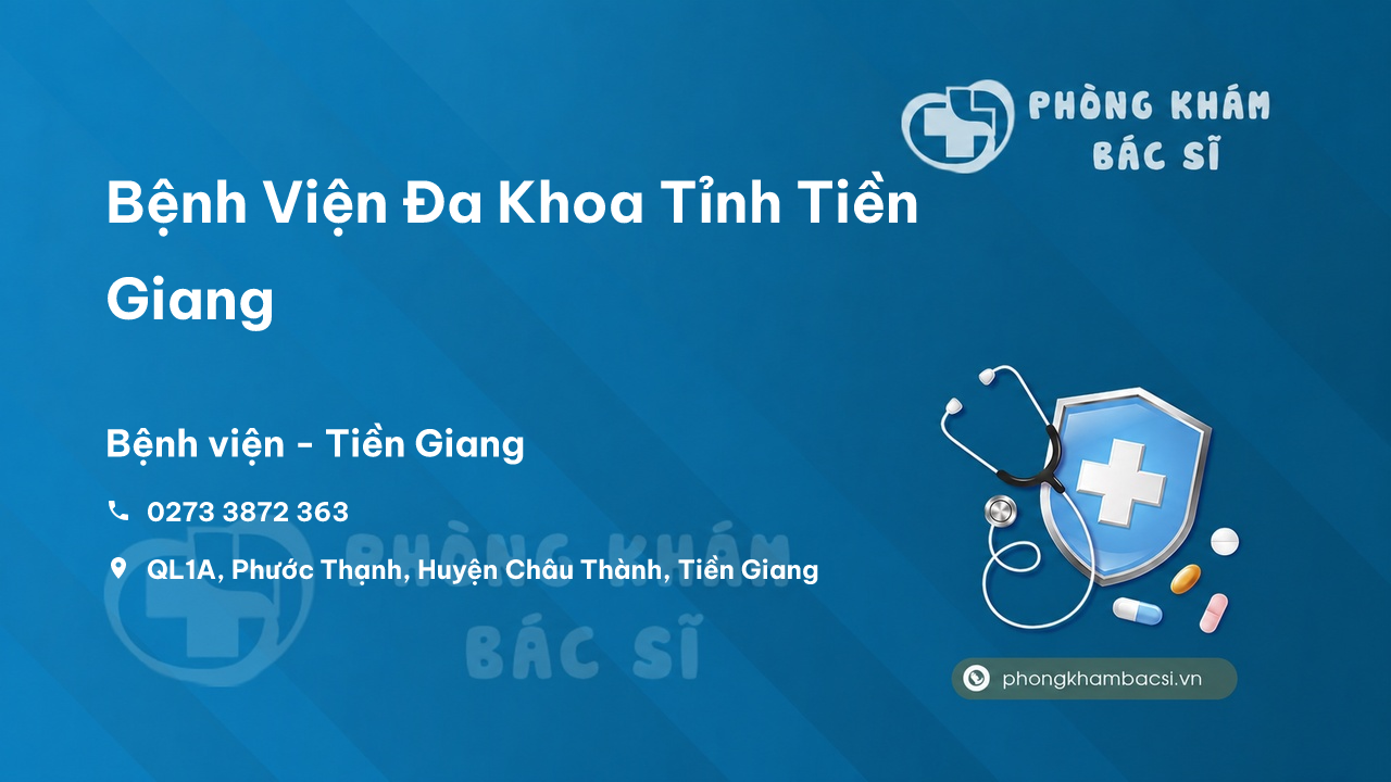 Bệnh Viện Đa Khoa Tỉnh Tiền Giang