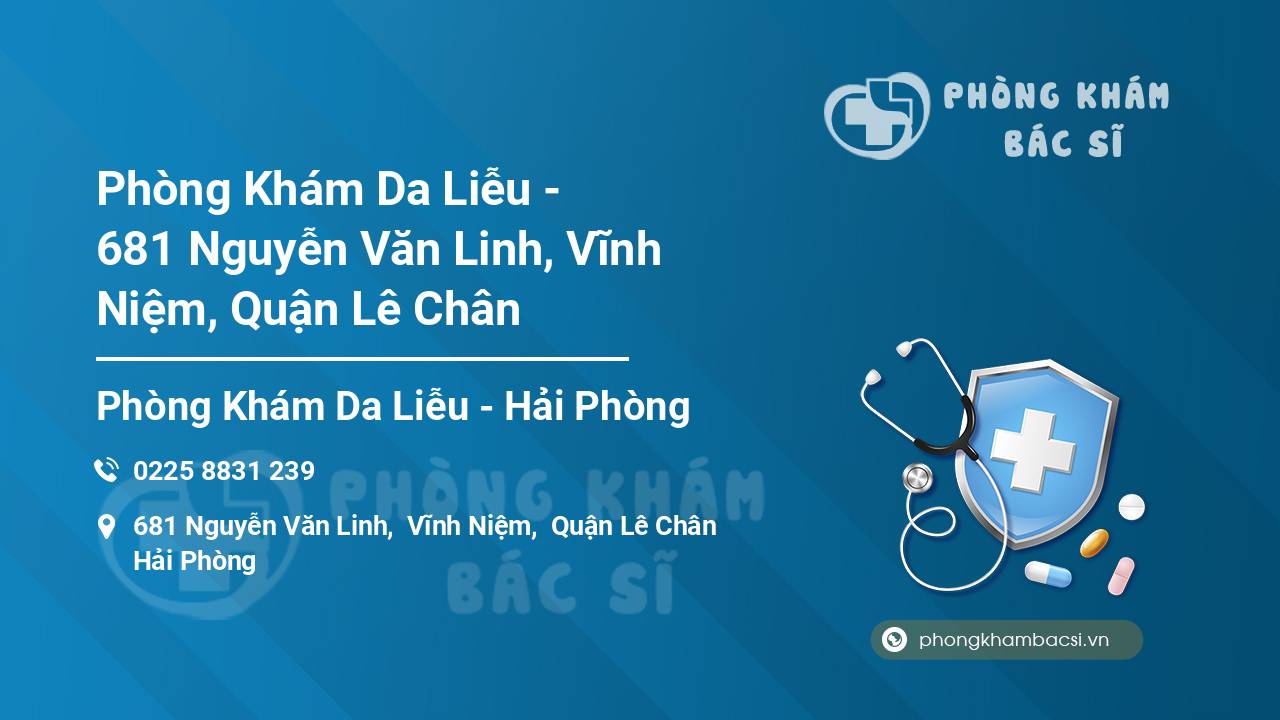 Phòng Khám Da Liễu - 681 Nguyễn Văn Linh, Vĩnh Niệm, Quận Lê Chân