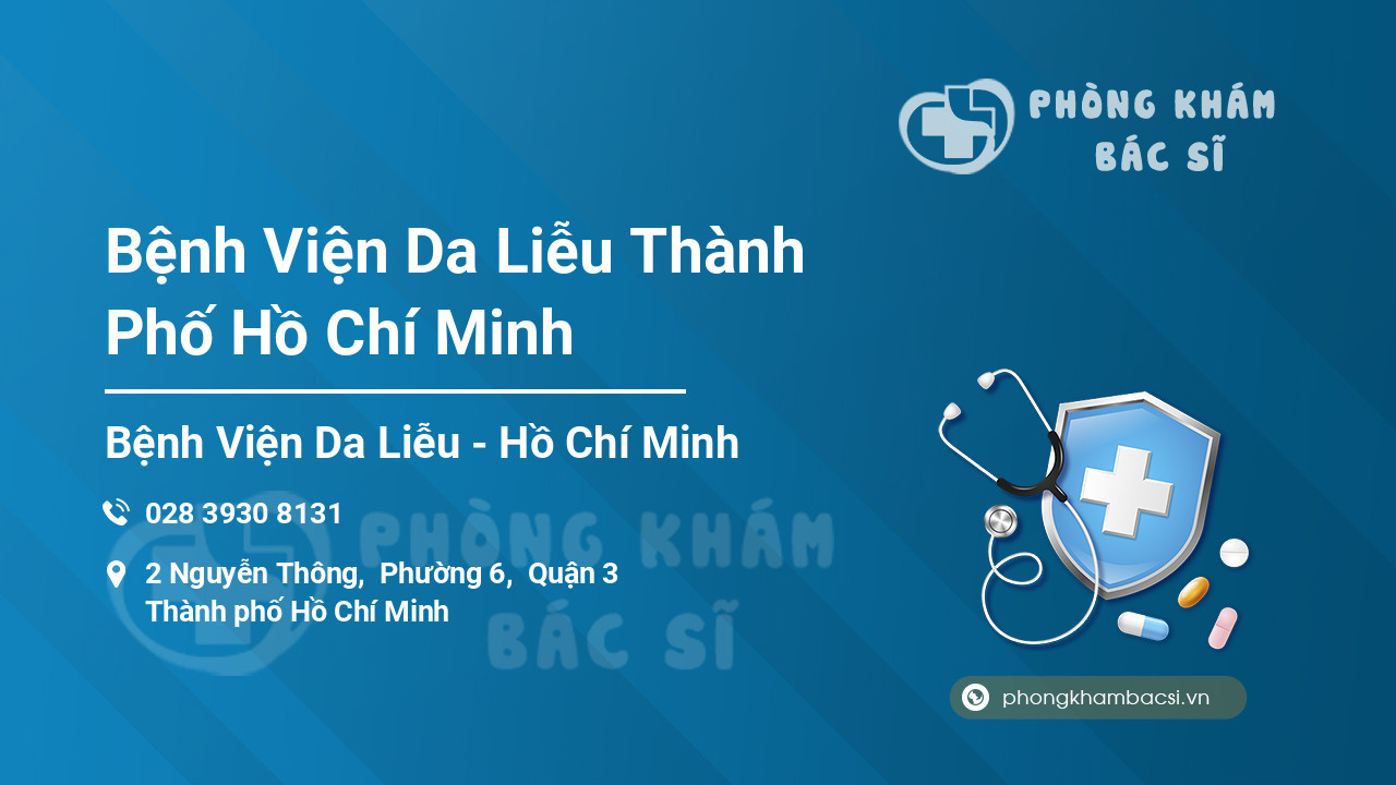 Bệnh Viện Da Liễu Thành Phố Hồ Chí Minh
