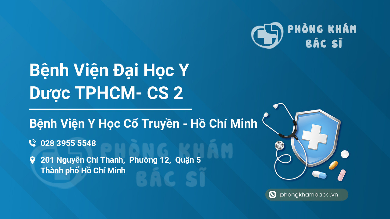 Bệnh Viện Đại Học Y Dược TPHCM- CS 2