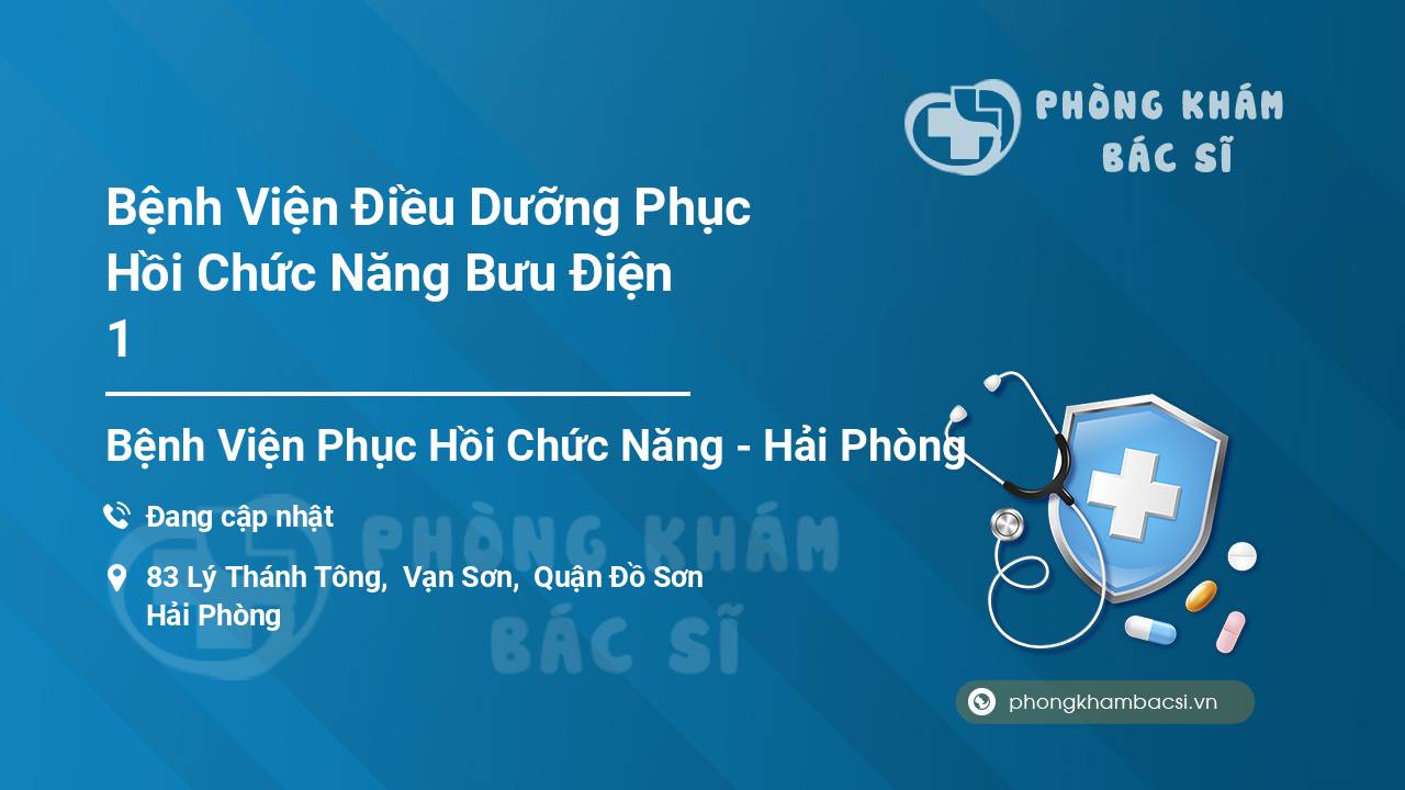Bệnh Viện Điều Dưỡng Phục Hồi Chức Năng Bưu Điện 1