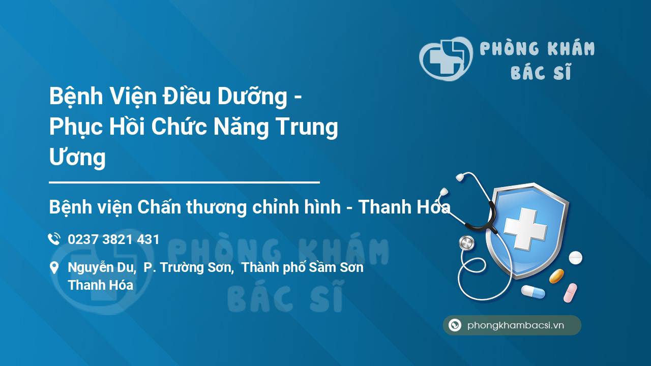 Bệnh Viện Điều Dưỡng - Phục Hồi Chức Năng Trung Ương