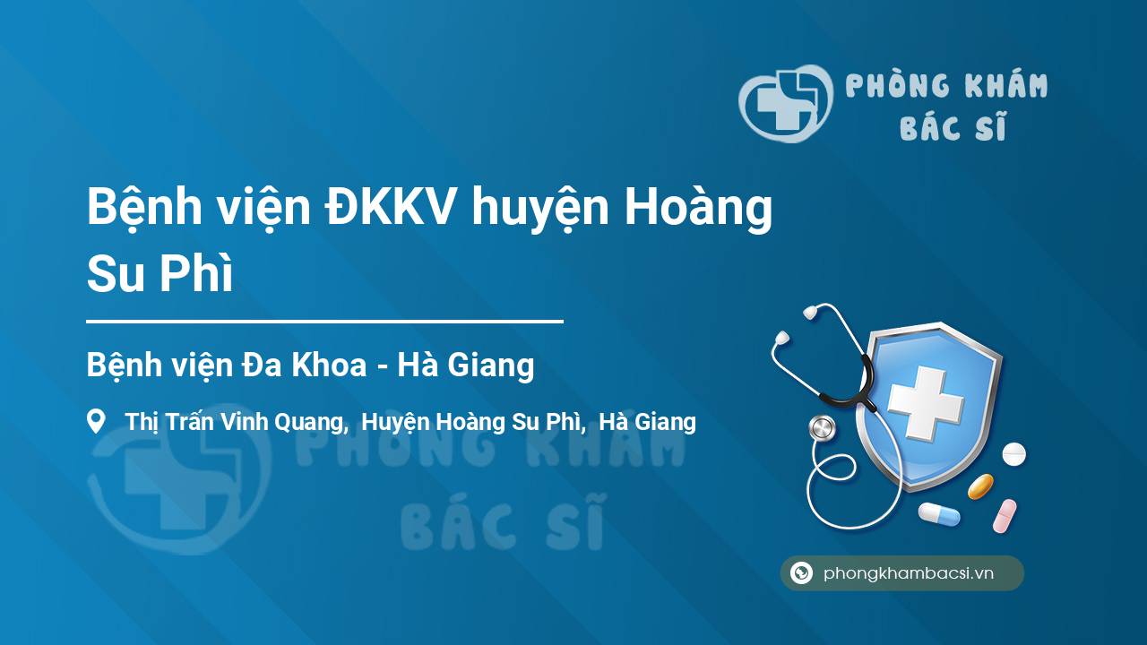 Bệnh viện ĐKKV huyện Hoàng Su Phì