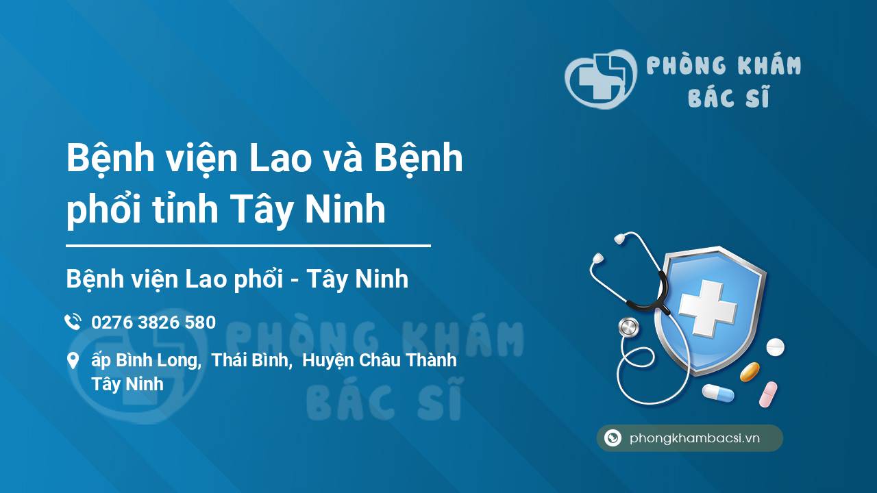Bệnh viện Lao và Bệnh phổi tỉnh Tây Ninh