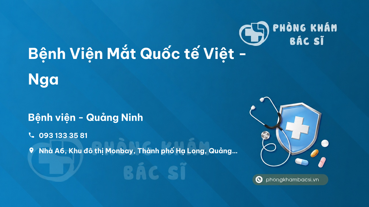 Bệnh Viện Mắt Quốc tế Việt - Nga, Thành phố Hạ Long